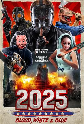 2025： Blood, White & Blue