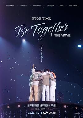 BTOB TIME： Be Together The Movie